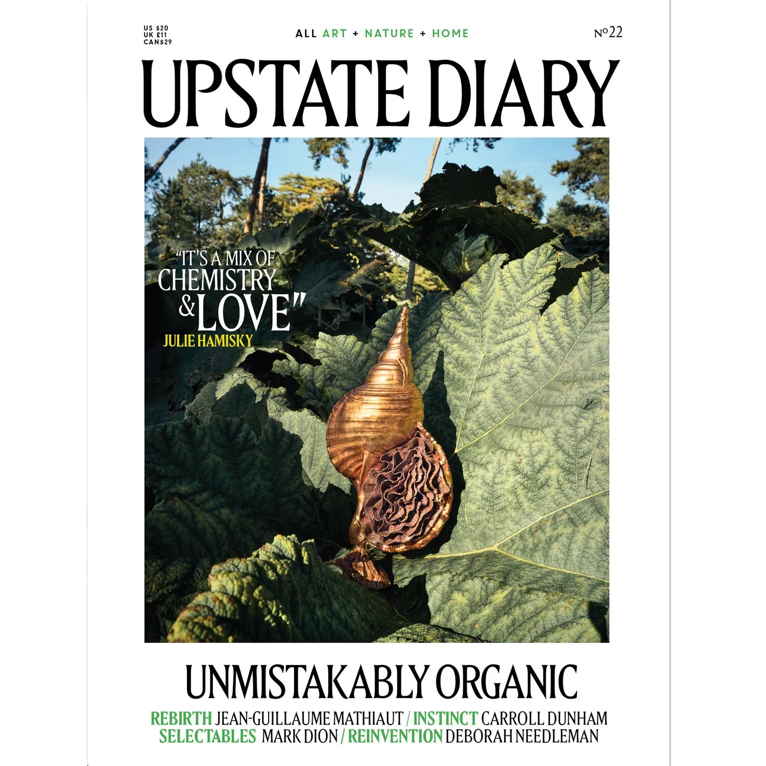 Upstate Diary: Issue 22 Unmistakably Organic
