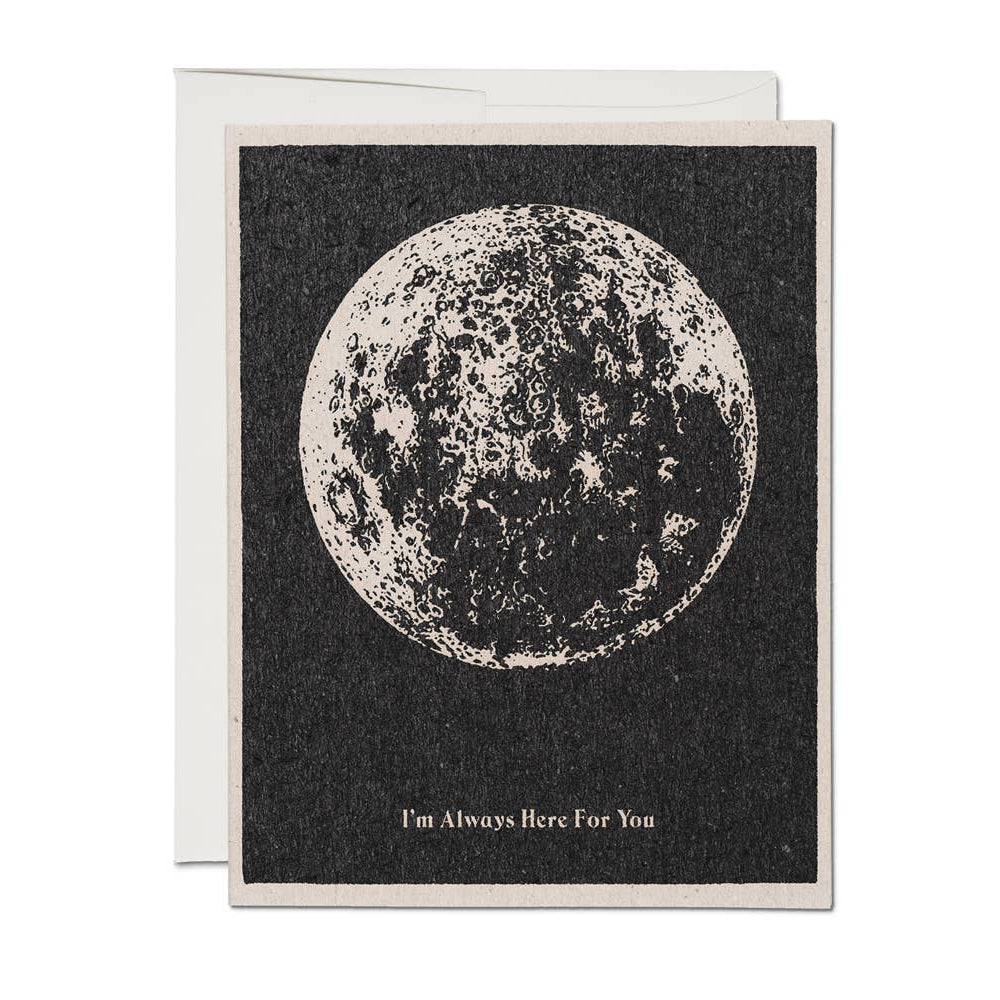 Here for You Moon Card