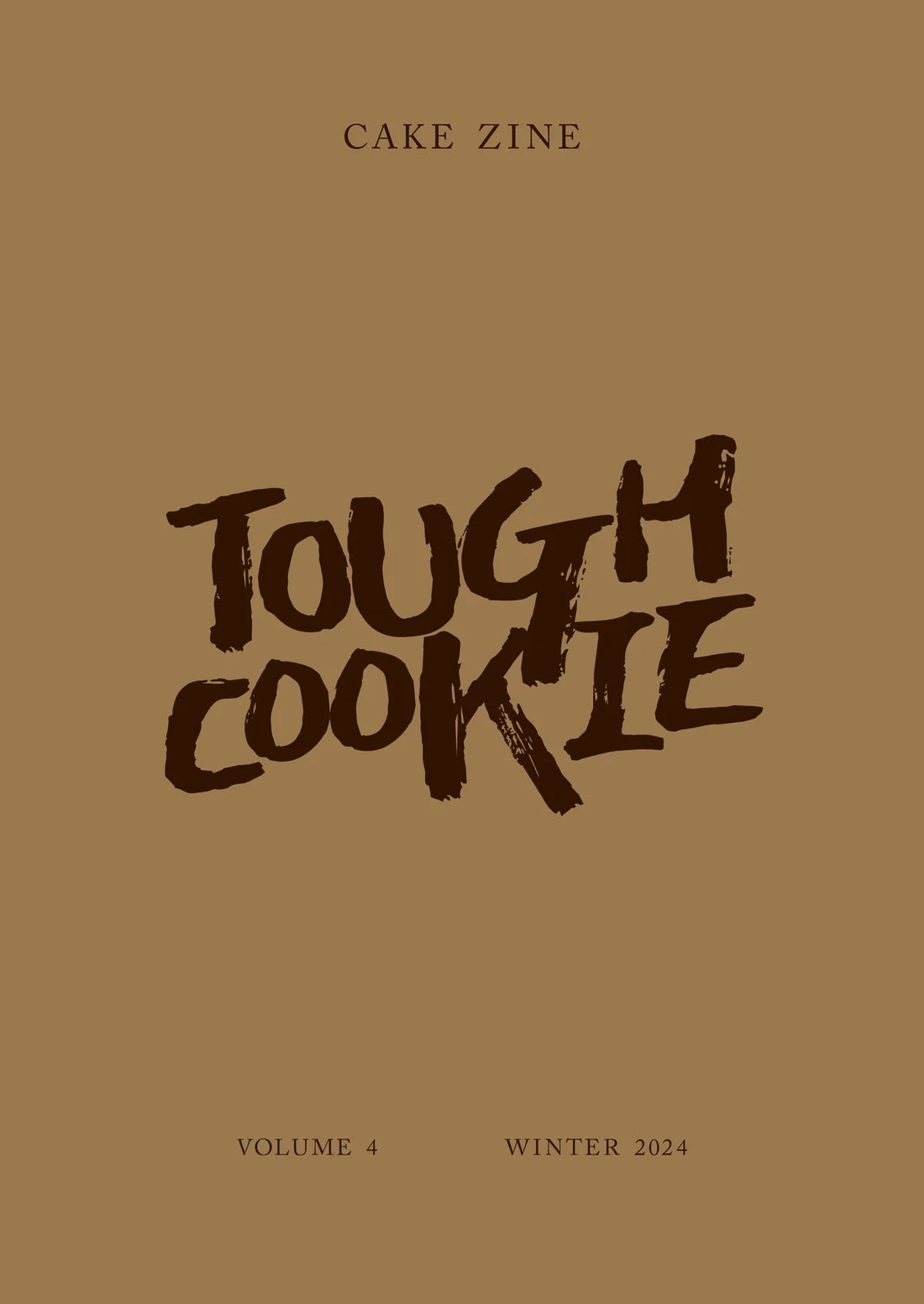Cake Zine Volume 4 : Tough Cookie