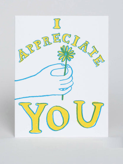 I Appreciate You Card