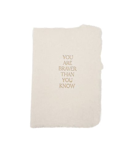 Braver Than You Know Card