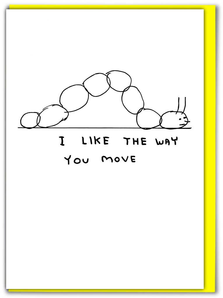 Like The Way You Move Card