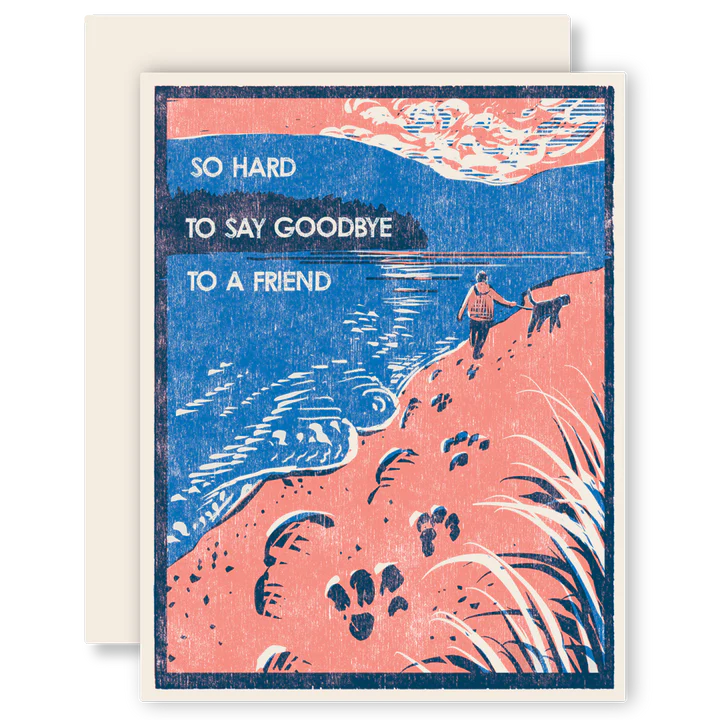 So Hard to Say Goodbye Card