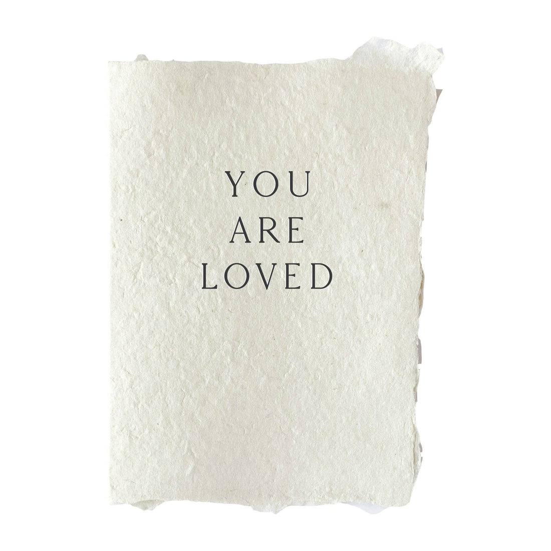 You are Loved Card