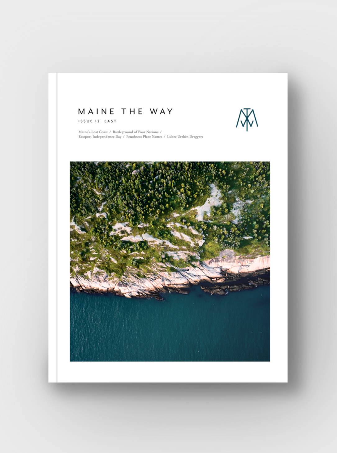 Maine the Way Issue 12: East