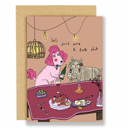 Drink Wine and Talk Shit Card