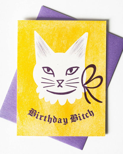 Birthday B*tch Card
