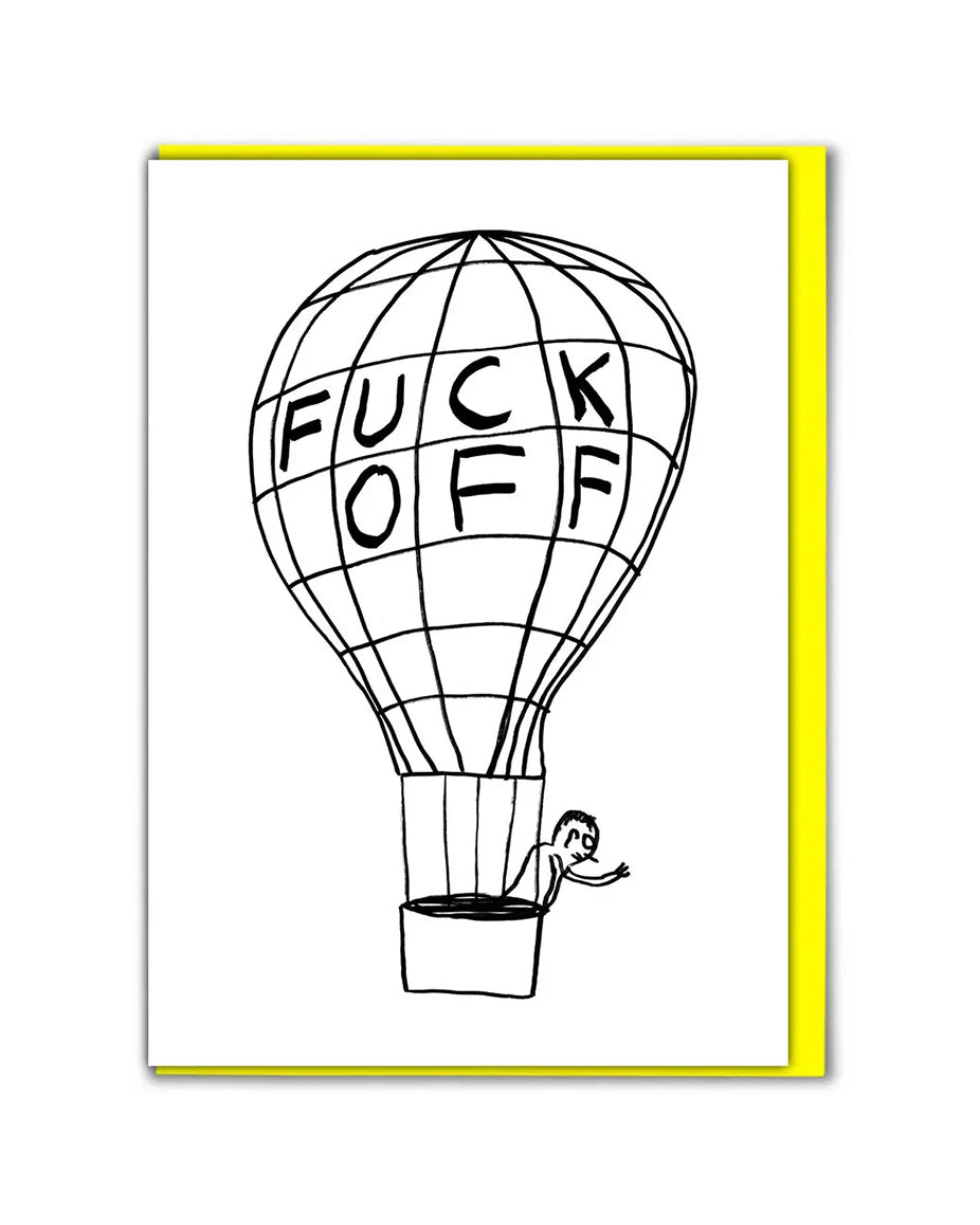 Fuck Off Balloon Card- David Shrigley