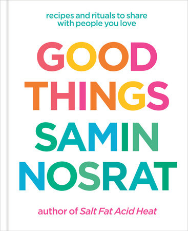 Good Things - Samin Nosrat
