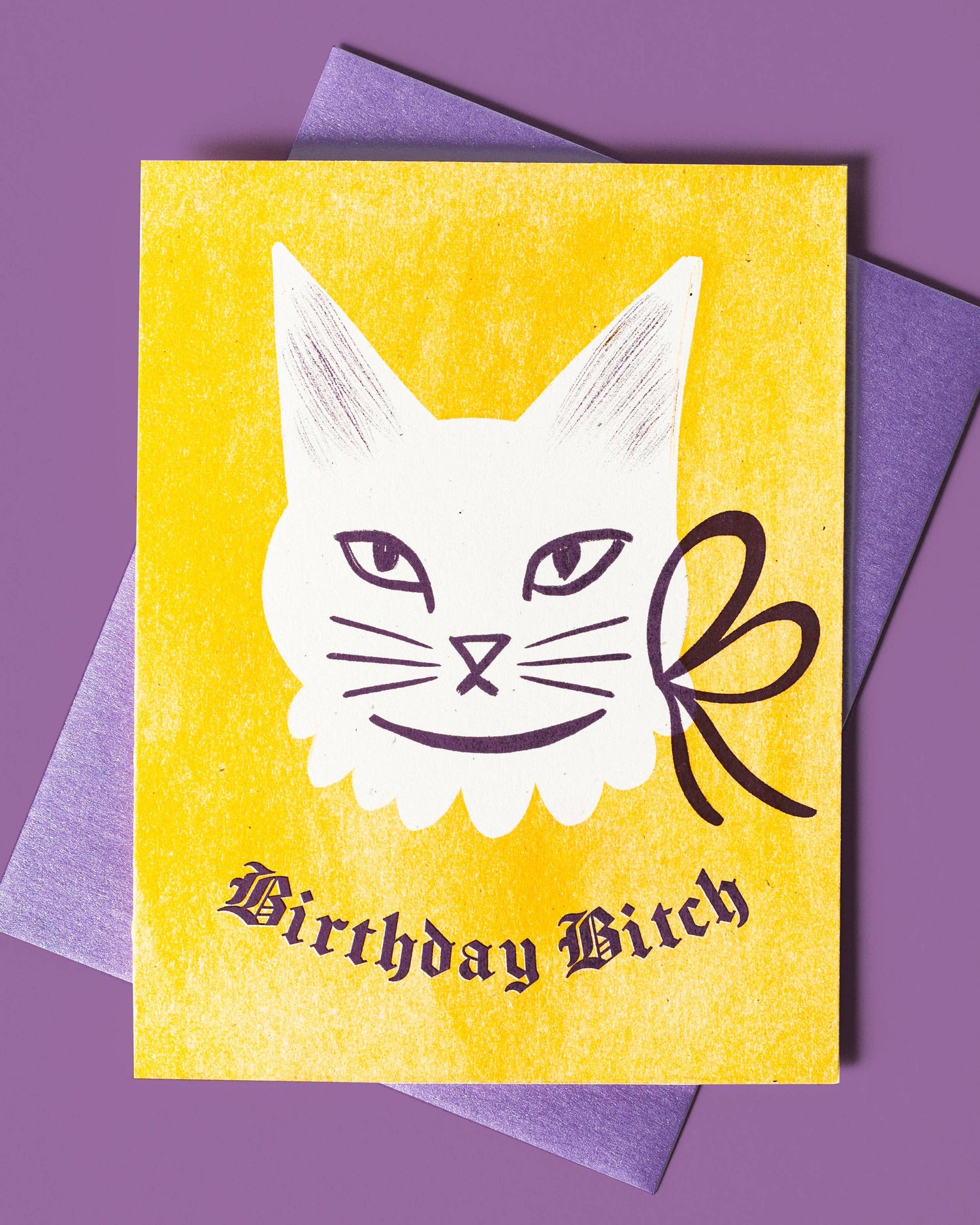 Birthday B*tch Card
