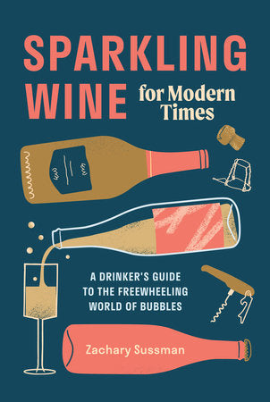 Sparkling Wine For Modern Times